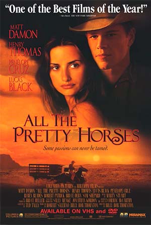 Films at Golondrinas, All The Pretty Horses